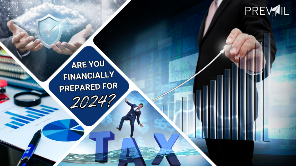 Are You Financially Prepared For 2024 Prevail IWS   Post 10 20 23 1 1024x576 