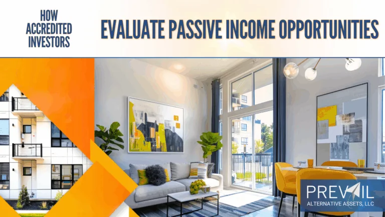 Thumbnail showing modern multifamily real estate interior and exterior with text reading ‘How Accredited Investors Evaluate Passive Income Opportunities’ for Prevail Alternative Assets.