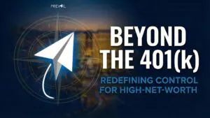 Beyond the 401(k)" graphic highlighting tax-advantaged wealth strategies for high-net-worth individuals.