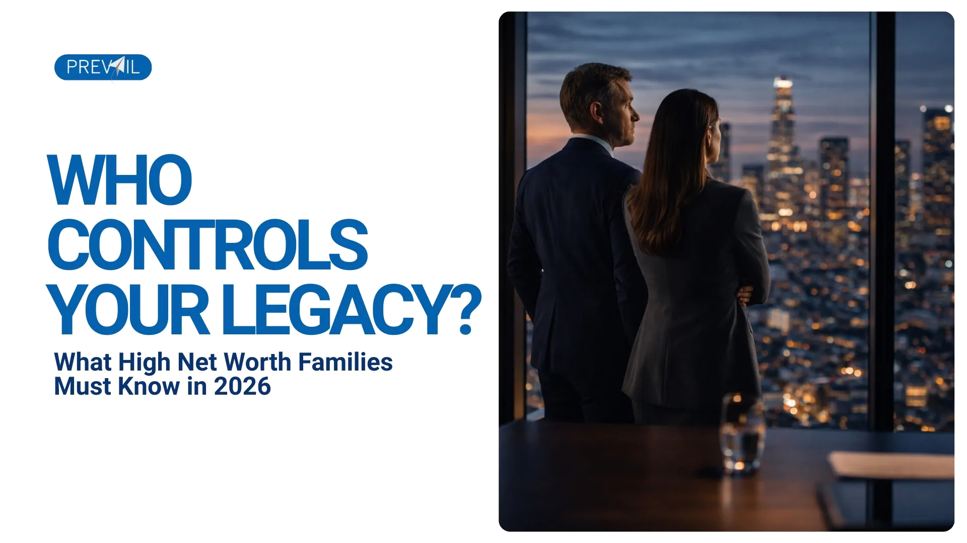 Professional couple viewing city skyline, representing strategic legacy planning for high-net-worth families.